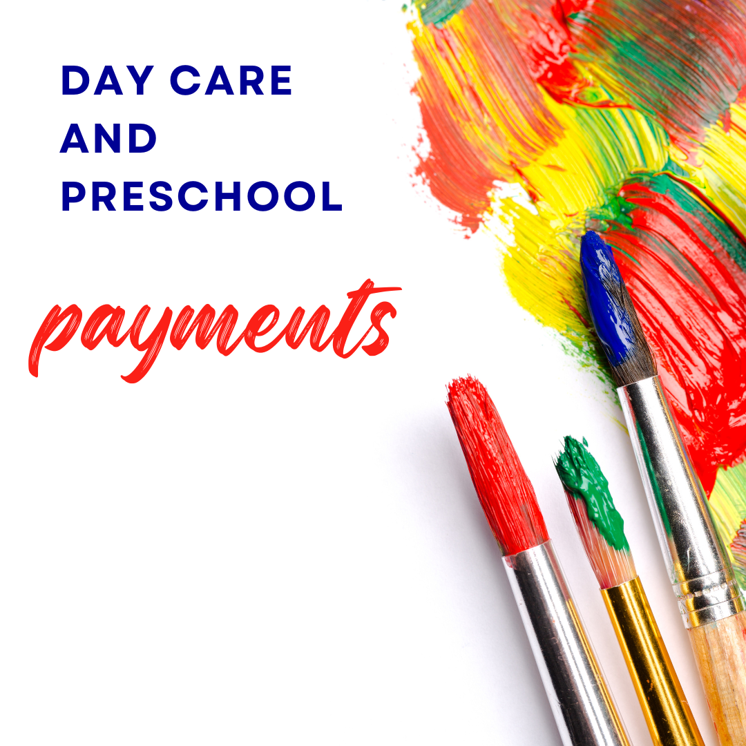 Day Care/ Preschool payments