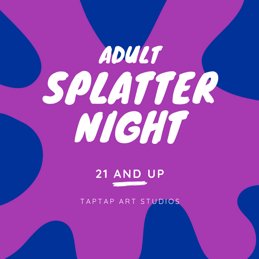 05/18/2024 Adult Splatter Night 7:30 PM