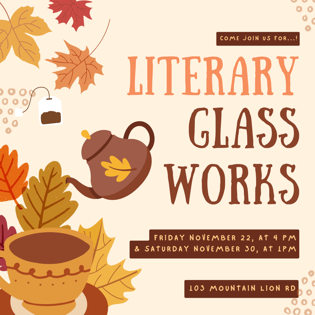 Literary Glassworks: Tea and books Stained glass 11/22 4pm or 11/30 at 1pm