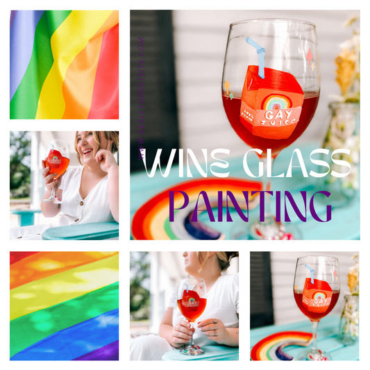 06/08/24 Pride Wine Glass Painting  6:00 PM