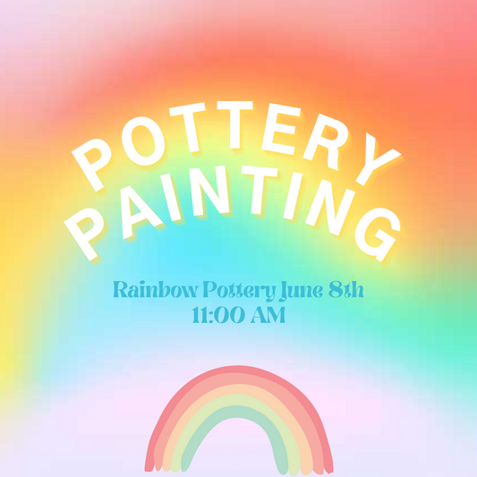 06/08/24 11:00 AM Rainbow Pottery Painting